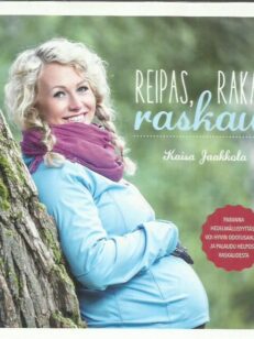 Reipas, rakas raskaus