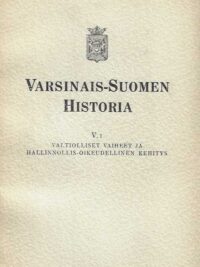 Varsinais-Suomen historia V.1 Valtiolliset vaiheet ja hallinnollis-oikeudellinen kehitys