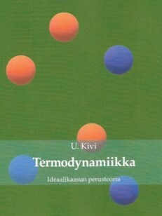 Termodynamiikka - ideaalikaasun perusteoria