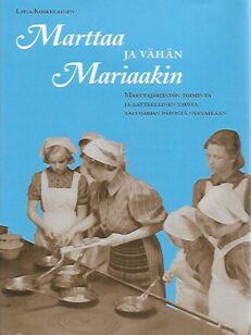 Marttaa ja vähän Mariaakin