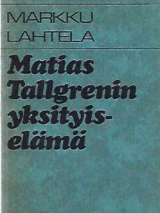 Matias Tallgrenin yksityiselämä