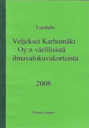 Luettelo Veljekset Karhumäki Oy:n värillisistä ilmavalokuvakorteista