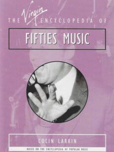 The Virgin Encyclopedia of Fifties Music