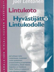 Lintukoto / Hyvästijättö Lintukodolle