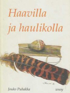 Haavilla ja haulikolla