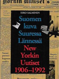 Suomen kuva Suuressa Lännessä - New Yorkin Uutiset 1906-1992