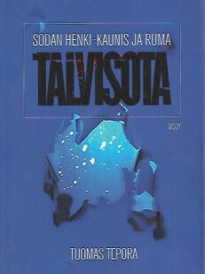 Sodan henki - Kaunis ja ruma talvisota