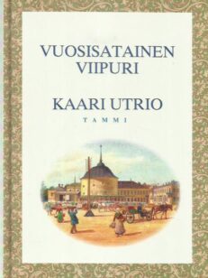 Vuosisatainen Viipuri