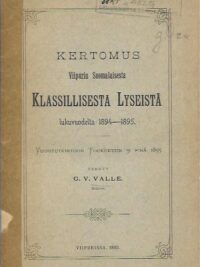Kertomus Viipurin Suomalaisesta Klassillisesta Lyseistä lukuvuodelta 1894-1895