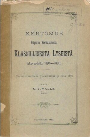 Kertomus Viipurin Suomalaisesta Klassillisesta Lyseistä lukuvuodelta 1894-1895