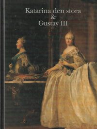 Katarina den stora & Gustav III