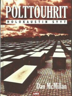 Polttouhrit - Holokaustin syyt