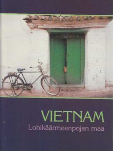 Vietnam Lohikäärmeenpojan maa