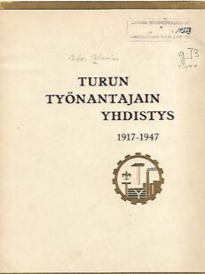 Turun työnantajain yhdistys 1917-1947