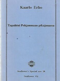 Tapahtui Pohjanmaan pikajunassa - Salapoliisiromaani