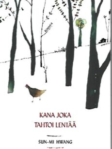 Kana joka tahtoi lentää