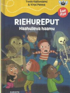 Riehureput - Haahuileva Haamu