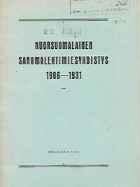 Nuorsuomalainen sanomalehtimiesyhdistys 1906-1931