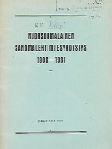 Nuorsuomalainen sanomalehtimiesyhdistys 1906-1931