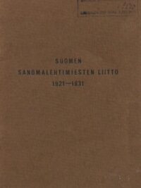 Suomen sanomalehtimiesten liitto 1921-1931