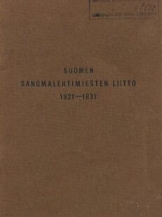 Suomen sanomalehtimiesten liitto 1921-1931