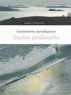 Saarien jatulintarha - Saaristomeren kansallispuisto