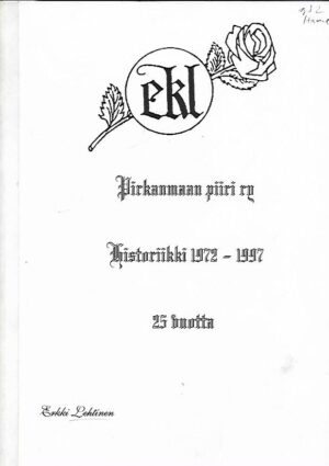 Pirkanmaan piiri ry - Historiikki 1972-1997 - 25 vuotta