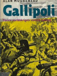 Gallipoli - första världskrigets största misstag