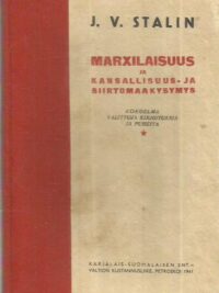 Marxilaisuus ja kansallisuus- ja siirtomaakysymys - Kokoelma valittuja kirjoituksia ja puheita