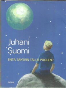 Entä tähtein tällä puolen?