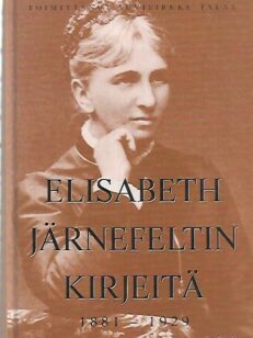 Elisabeth Järnefeltin kirjeitä 1881-1929