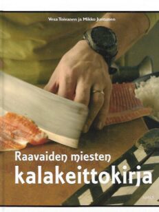 Raavaiden miesten kalakeittokirja