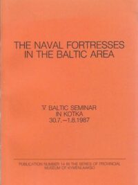 The Naval Fortresses in the Baltic Area