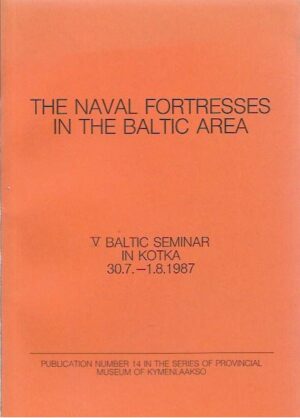 The Naval Fortresses in the Baltic Area