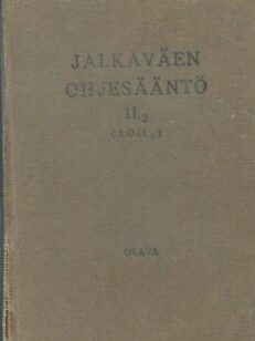 Jalkaväen ohjesääntö II,2