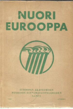 Nuori Eurooppa - Euroopan Akateemisen nuorison rintamataistelijoiden lehti 1942 4. vihko