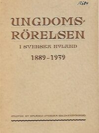 Ungdomsrörelsen i Svenska Nyland 1889-1939