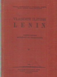 Vladimir Iljitsh Lenin - lyhyt esitys elämästä ja toiminnasta