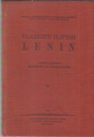 Vladimir Iljitsh Lenin - lyhyt esitys elämästä ja toiminnasta