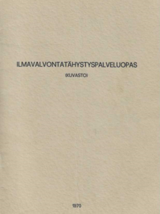 Ilmavalvontatähystyspalveluopas