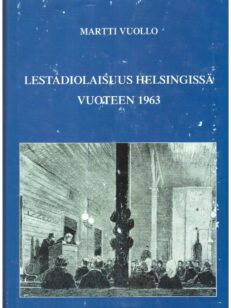 Lestadiolaisuus Helsingissä vuoteen 1963