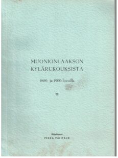 Muonionlaakson kylärukouksista 1800- ja 1900-luvuilla