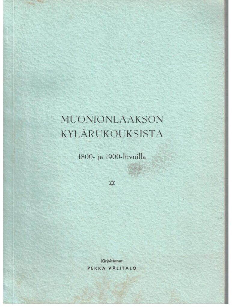 Muonionlaakson kylärukouksista 1800- ja 1900-luvuilla