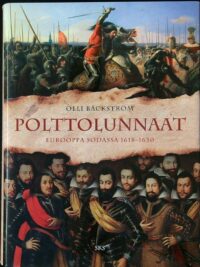 Polttolunnaat - Eurooppa sodassa 1618-1630