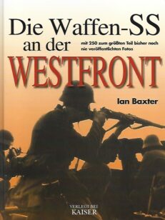 Die Waffen-SS an der Westfront