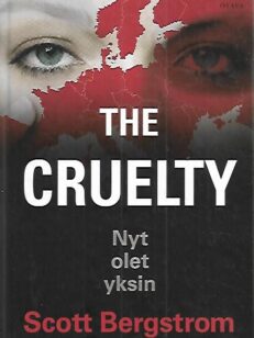 The Cruelty - Nyt olet yksin