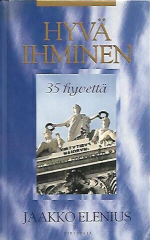 Hyvä ihminen - 35 hyvettä