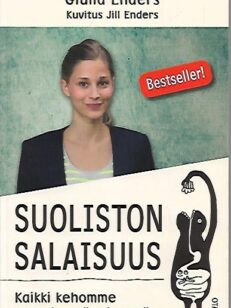 Suoliston salaisuus - Kaikki kehomme elimestä