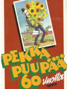 Pekka Puupää 60 vuotta