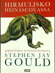 Hirmulisko heinäsuovassa - Kirjoituksia luonnontieteestä